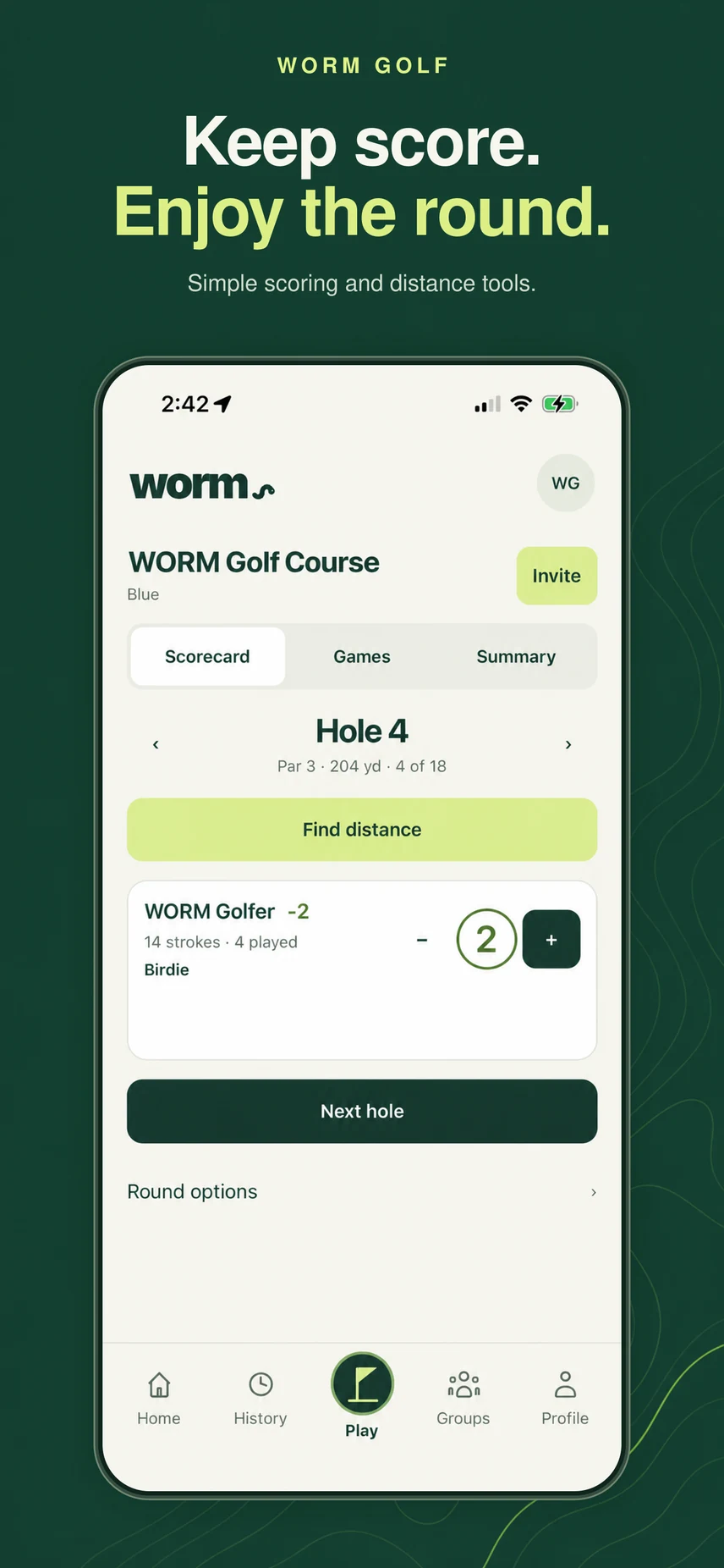 Keep score. Enjoy the round. WORM’s hole-by-hole score entry with Find distance and Next hole controls.